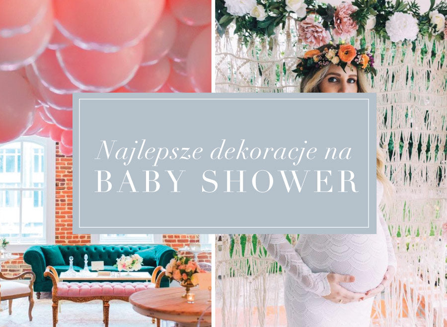 Baby shower – niezapomniane przyjęcie dla przyszłej mamy