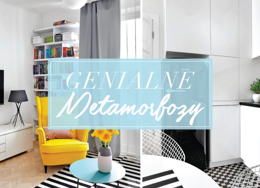 Genialne metamorfozy polskich wnętrz
