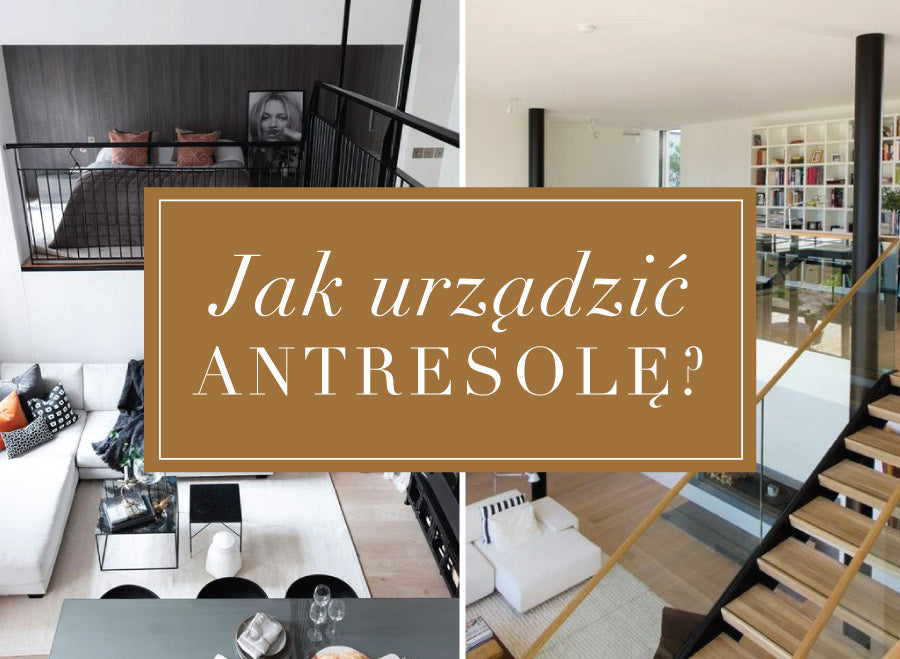 Jak urządzić antresolę?