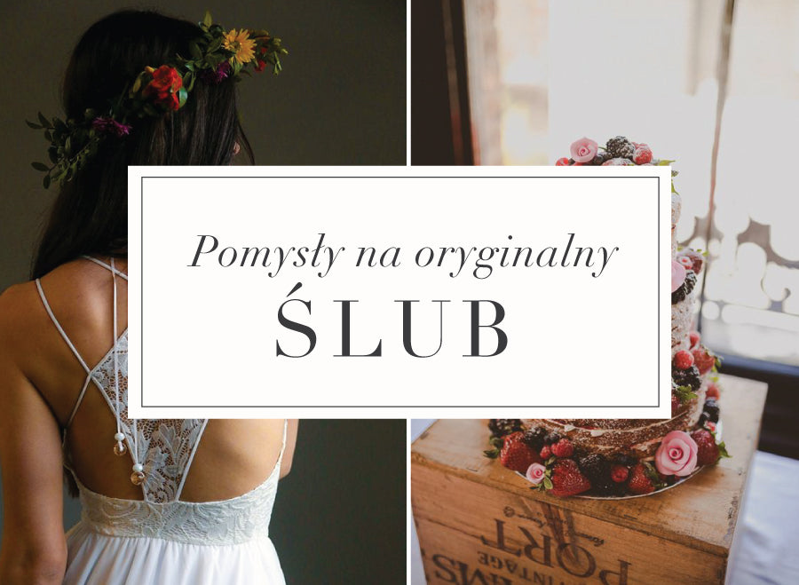 Pan i Pani Zwariowani czyli pomysły na oryginalne śluby