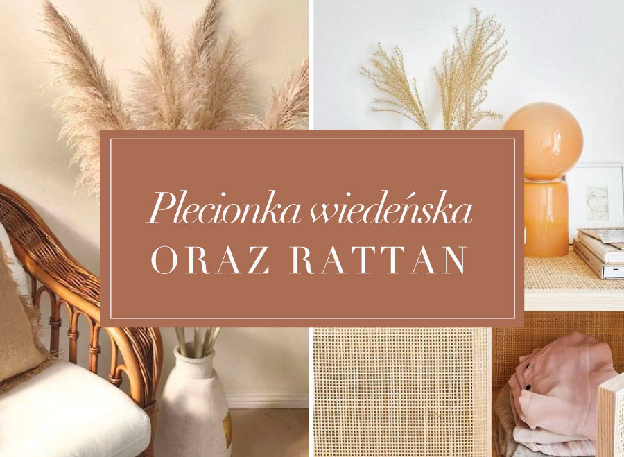 Plecionka wiedeńska i rattanowe meble