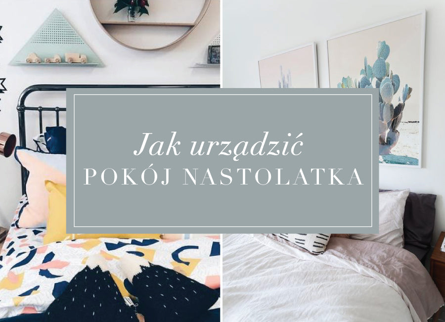 Stylowe forever young – jak urządzić pokój młodzieżowy