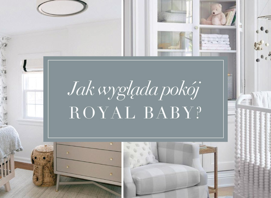 Jak prawdopodobnie wygląda pokój royal baby?