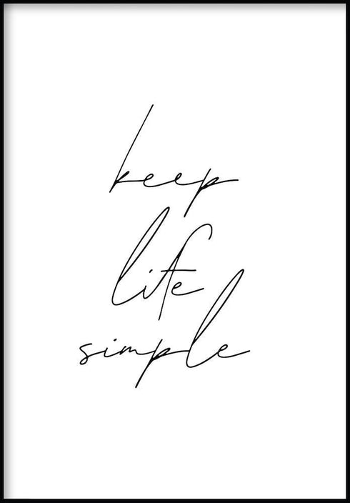 keep life simple plakat